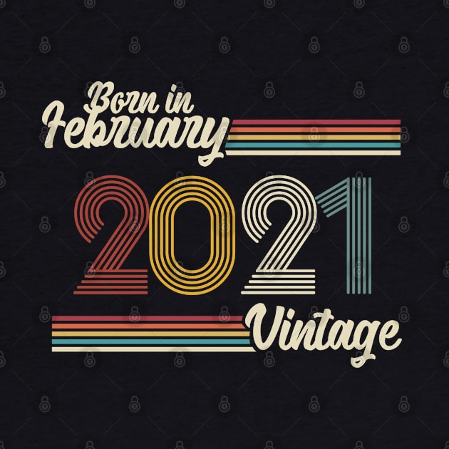 Vintage Born in February 2021 by Jokowow